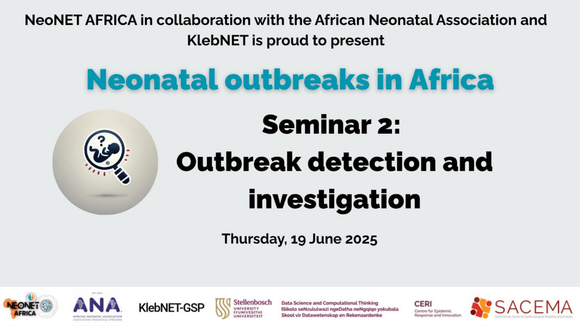 Neonatal Outbreaks in Africa: Outbreak Detection and Investigation (June 2025)
